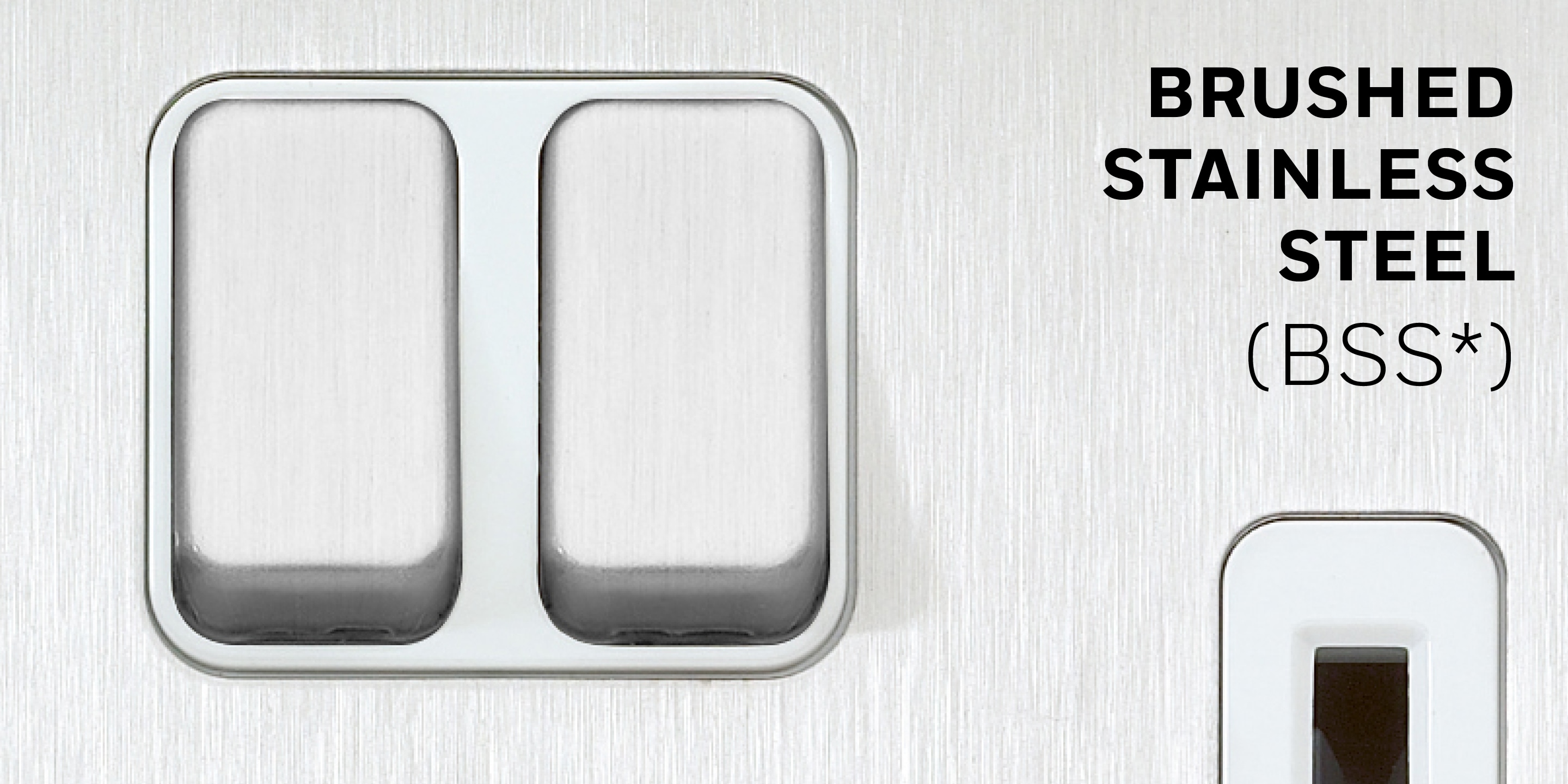 Brushed stainless steel 